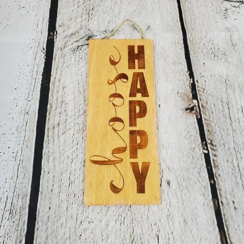 Choose Happy 3x7in Wood Sign